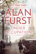 Under Occupation by Alan Furst, Hardcover | Indigo Chapters