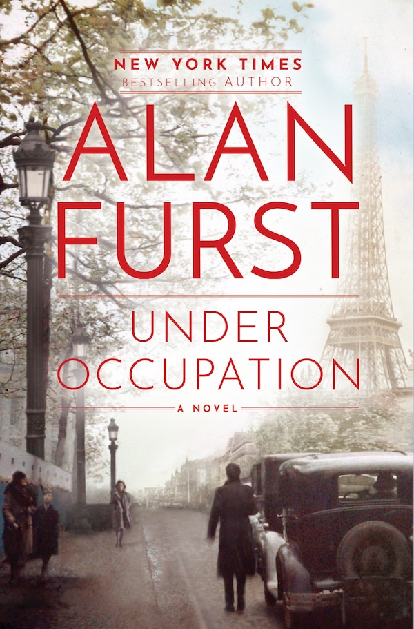 Under Occupation by Alan Furst, Hardcover | Indigo Chapters