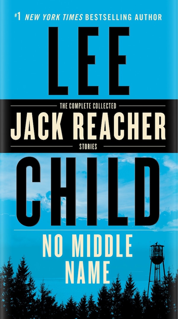 No Middle Name by Lee Child, Paperback | Indigo Chapters