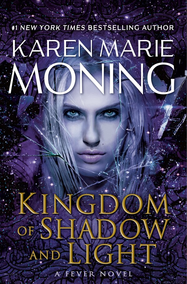 Kingdom Of Shadow And Light by Karen Marie Moning, Hardcover | Indigo Chapters