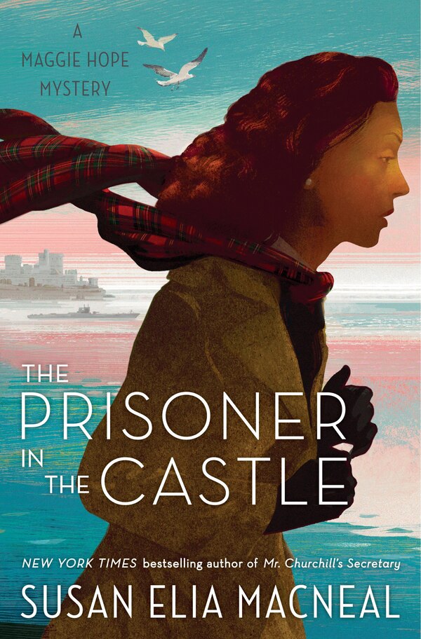 The Prisoner In The Castle by Susan Elia Macneal, Hardcover | Indigo Chapters