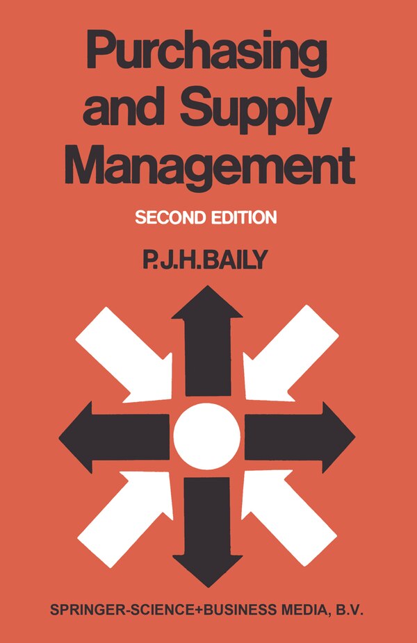Purchasing and Supply Management by P J H Baily, Paperback | Indigo Chapters