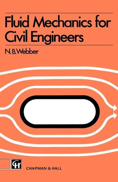 Fluid Mechanics for Civil Engineers by N B Webber, Paperback | Indigo Chapters