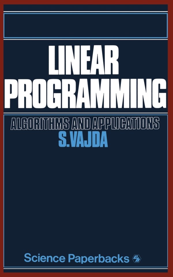 Linear Programming by S. Vajda, Paperback | Indigo Chapters