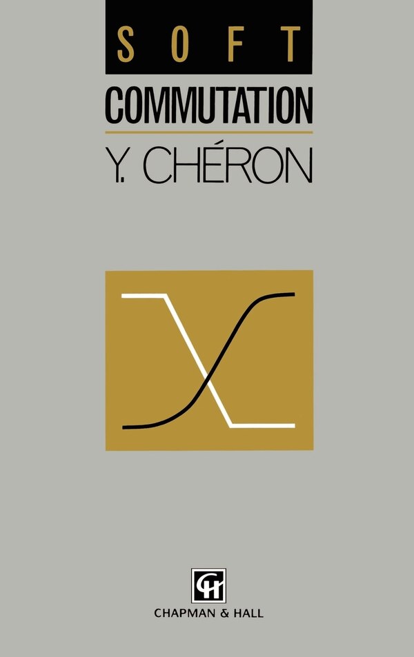 Soft Commutation by Y Cheron, Hardcover | Indigo Chapters