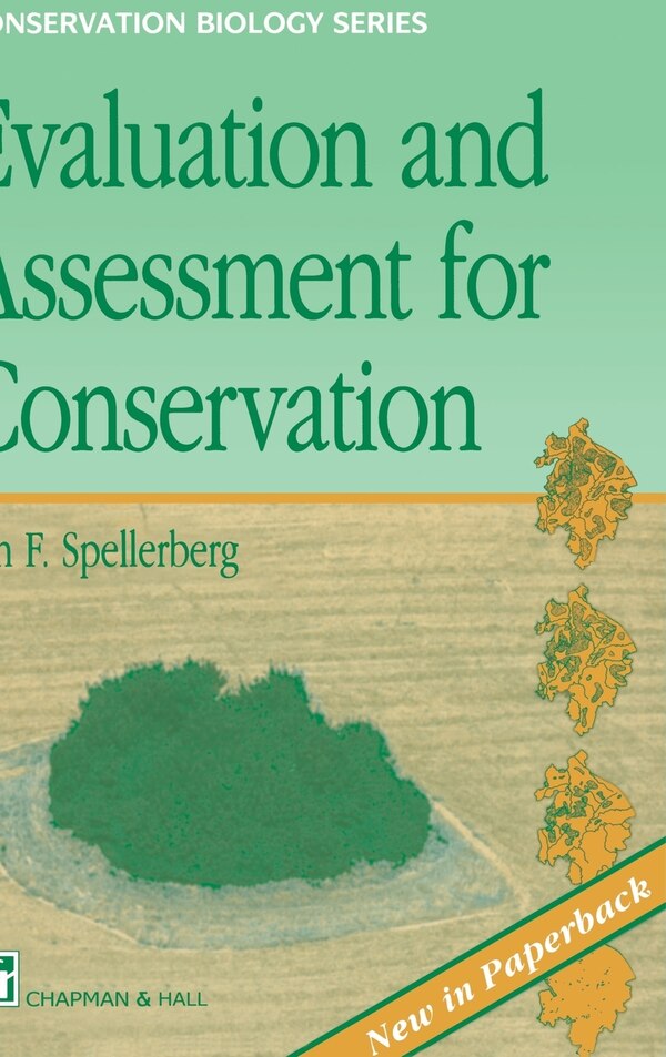 Evaluation and Assessment for Conservation by I F Spellberg, Paperback | Indigo Chapters