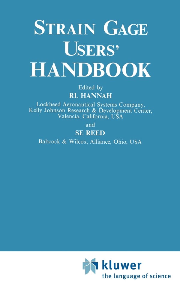 Strain Gage Users' Handbook by R L Hannah, Hardcover | Indigo Chapters
