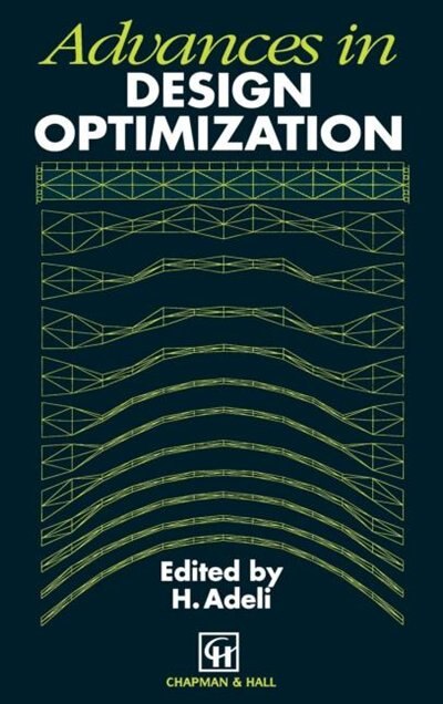 Advances in Design Optimization by H. Adeli, Hardcover | Indigo Chapters