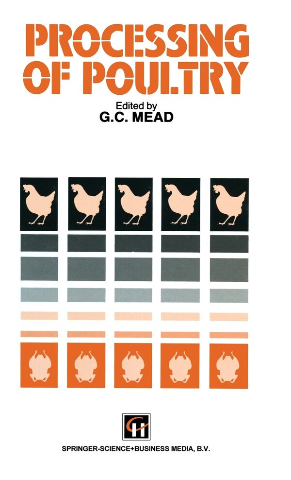 Processing of Poultry by G C Mead, Hardcover | Indigo Chapters