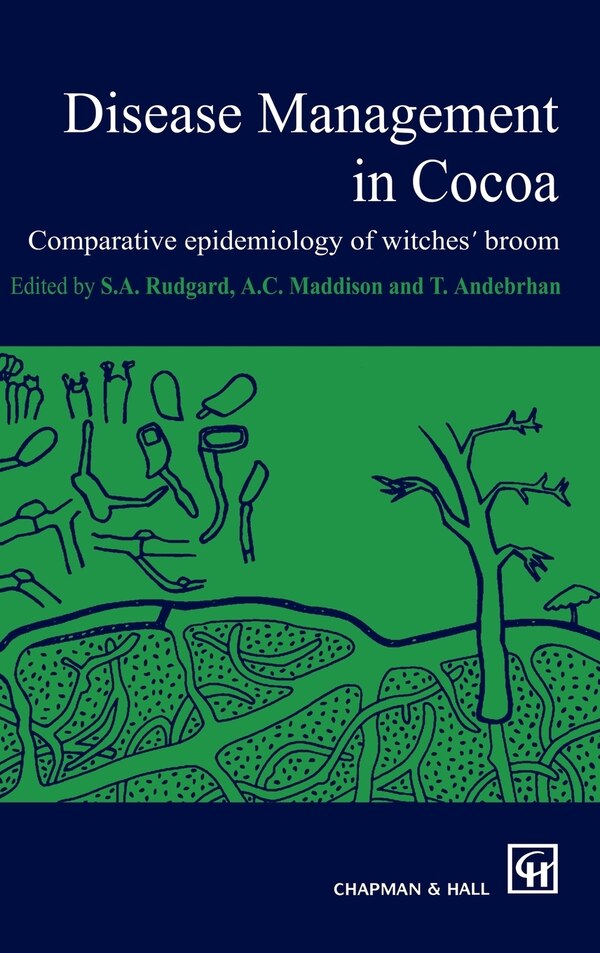 Disease Management in Cocoa by Rudgard Rudgard, Hardcover | Indigo Chapters
