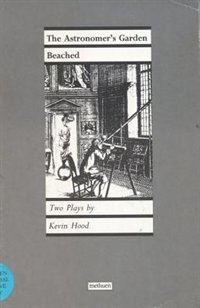 'Astronomer's Garden' and 'Beached' by Kevin Hood, Paperback | Indigo Chapters