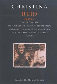 Reid Plays by Christina Reid, Paperback | Indigo Chapters