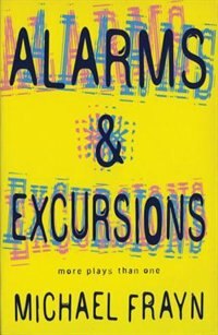 Alarms And Excursions by Michael Frayn, Paperback | Indigo Chapters