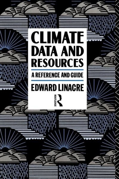 Climate Data and Resources by Edward LINACRE, Paperback | Indigo Chapters