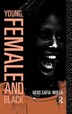 Young Female and Black by Heidi Safia Mirza, Hardcover | Indigo Chapters