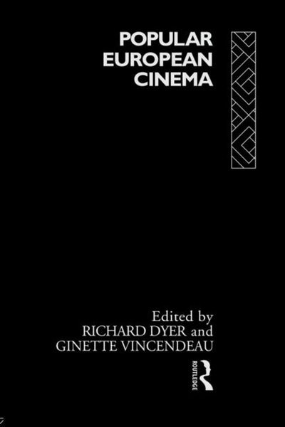 Popular European Cinema by Richard Dyer, Paperback | Indigo Chapters