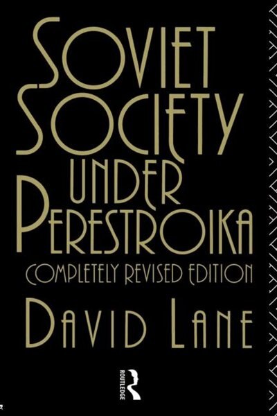 Soviet Society Under Perestroika by David Lane, Paperback | Indigo Chapters