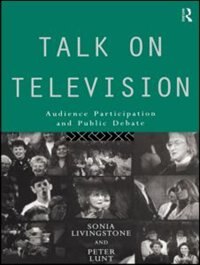 Talk on Television by Sonia Livingstone, Paperback | Indigo Chapters