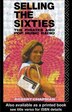 Selling The Sixties by Robert Chapman, Paperback | Indigo Chapters