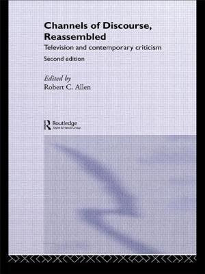 Channels Of Discourse Reassembled by Robert C Allen, Paperback | Indigo Chapters