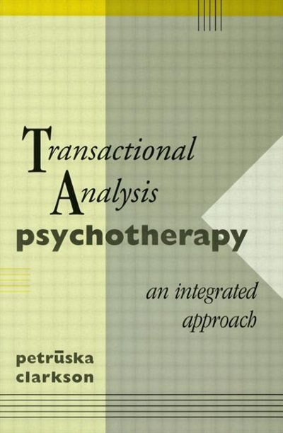 Transactional Analysis Psychotherapy by Petruska Clarkson, Paperback | Indigo Chapters