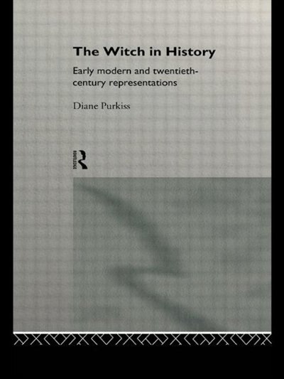 The Witch in History by Diane Purkiss, Paperback | Indigo Chapters