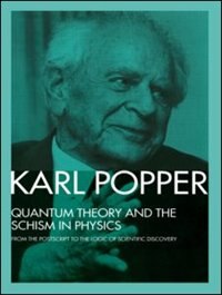 Quantum Theory and the Schism in Physics by Karl Popper, Paperback | Indigo Chapters