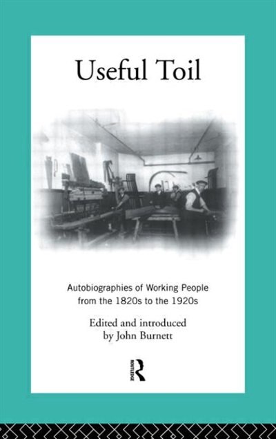 Useful Toil by Proffessor John Burnett, Paperback | Indigo Chapters