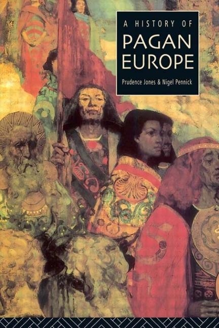 A History of Pagan Europe by Prudence Jones, Paperback | Indigo Chapters