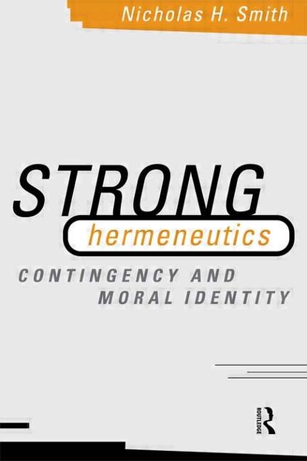 Strong Hermeneutics by Nicholas H. Smith, Paperback | Indigo Chapters