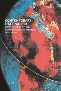 Contemporary Nationalism by David Brown, Paperback | Indigo Chapters