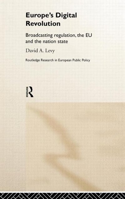 Europe's Digital Revolution by David Levy, Hardcover | Indigo Chapters