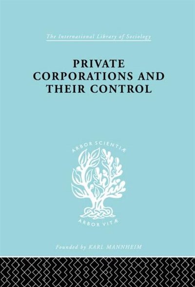 Private Corporations and their Control by A B Levy, Hardcover | Indigo Chapters