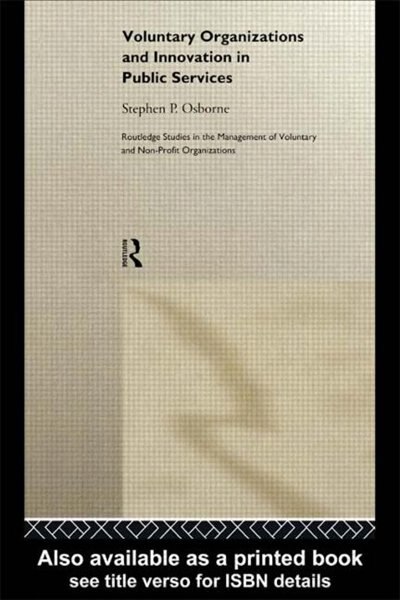 Voluntary Organizations and Innovation in Public Services by Stephen P. Osborne, Hardcover | Indigo Chapters