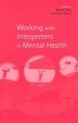 Working with Interpreters in Mental Health by Rachel Tribe, Paperback | Indigo Chapters