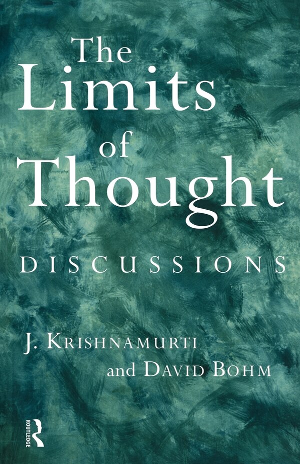 The Limits of Thought by David Bohm, Paperback | Indigo Chapters