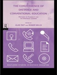 The Convergence of Distance and Conventional Education by Roger Mills, Hardcover | Indigo Chapters