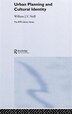 Urban Planning and Cultural Identity by William Neill, Hardcover | Indigo Chapters