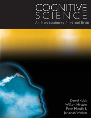 Cognitive Science by Daniel Kolak, Paperback | Indigo Chapters