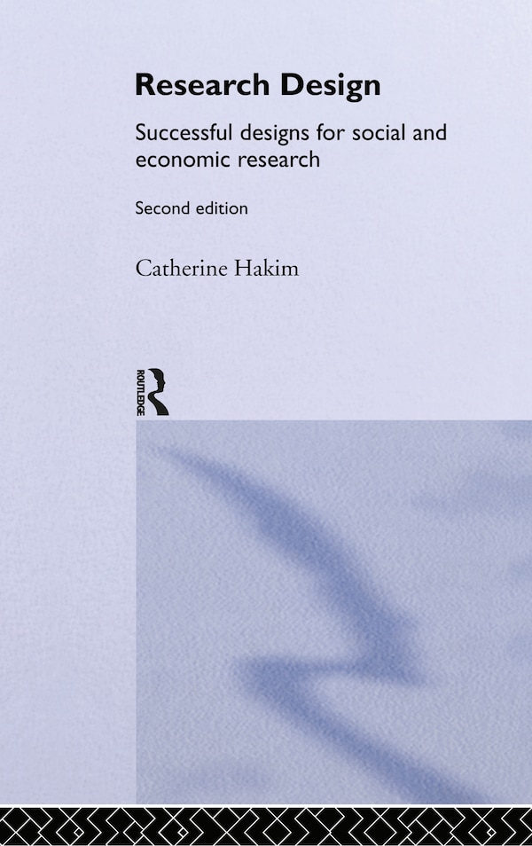 Research Design by Catherine Hakim, Hardcover | Indigo Chapters