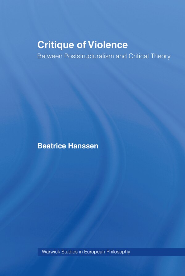 Critique of Violence by Beatrice Hanssen, Hardcover | Indigo Chapters