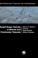 Target Organ Toxicity in Marine and Freshwater Teleosts by Daniel Schlenk, Hardcover | Indigo Chapters