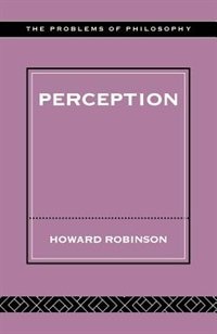 Perception by Howard Robinson, Paperback | Indigo Chapters