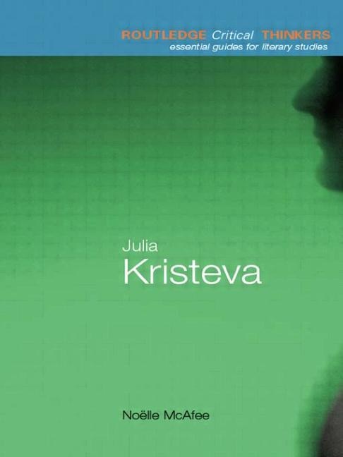 Julia Kristeva by Noelle Mcafee, Paperback | Indigo Chapters