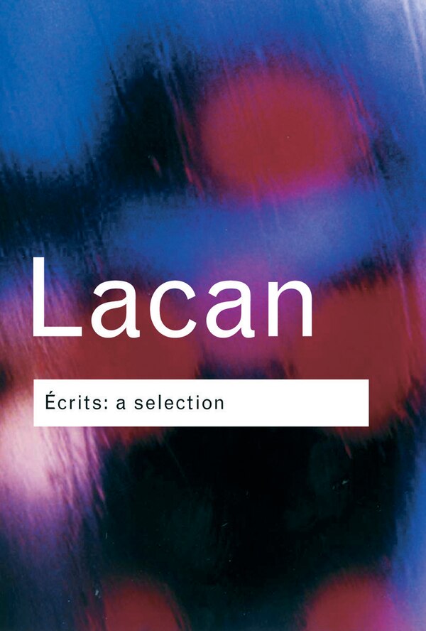 Ecrits by Jacques Lacan, Paperback | Indigo Chapters