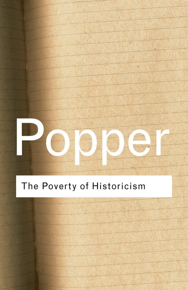 The Poverty Of Historicism by Karl Popper, Paperback | Indigo Chapters