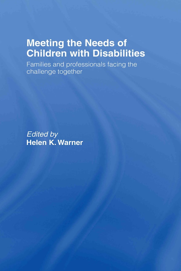 Meeting the Needs of Children With Disabilities by Helen K. Warner, Hardcover | Indigo Chapters