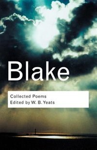 Collected Poems by William Blake, Paperback | Indigo Chapters