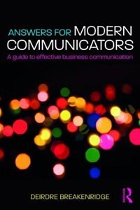 Answers For Modern Communicators by Deirdre Breakenridge, Paperback | Indigo Chapters