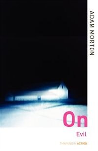 On Evil by Adam Morton, Paperback | Indigo Chapters